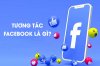 tuong-tac-facebook-la-gi.jpg